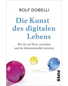 Die Kunst des digitalen Lebens