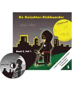 Geisterkickboarder… auf Spurensuche, Band 2, Teil 1 (CD)
