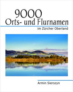9000 Orts- und Flurnamen