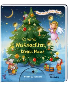 Mein Puste-Licht-Buch: Es wird Weihnachten, kleine Maus