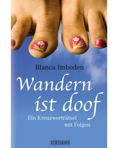 Wandern ist doof
