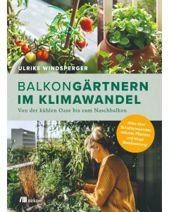 Balkongärtnern im Klimawandel