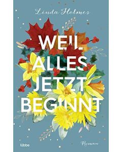 Weil alles jetzt beginnt