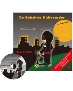 Geisterkickboarder… auf Spurensuche, Band 2, Teil 2 (CD)