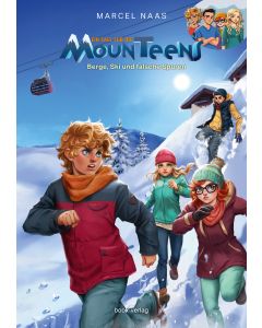 MounTeens - Berge, Ski und falsche Spuren (Band 1)