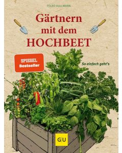 Gärtnern mit dem Hochbeet