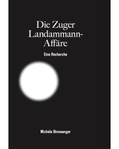 Die Zuger Landammann-Affäre