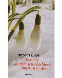 Der Tag, an dem ich beschloss, mich zu ändern